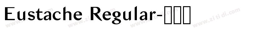 Eustache Regular字体转换